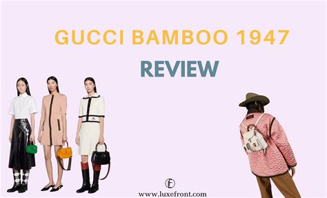 Gucci Bamboo 1947 Ultimate Review: Sizes, Prices, What Fits